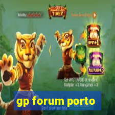 gp forum porto