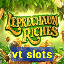 vt slots