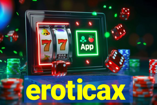 eroticax