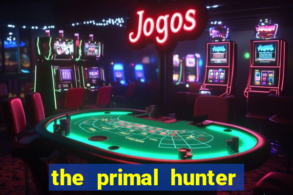 the primal hunter pt br