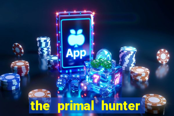 the primal hunter pt br