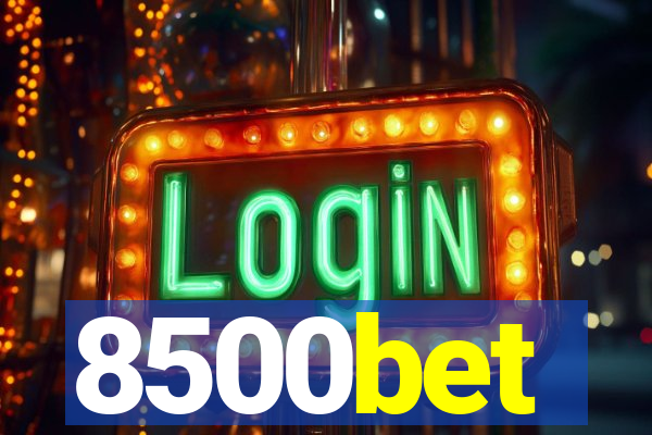 8500bet