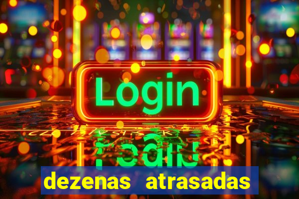 dezenas atrasadas na loteria federal