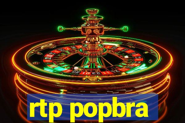 rtp popbra
