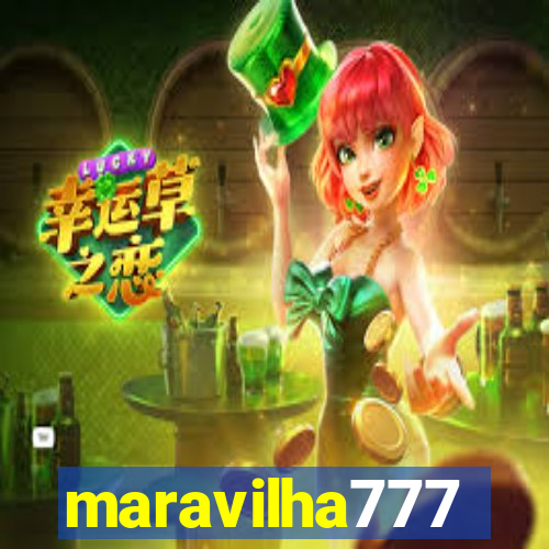 maravilha777
