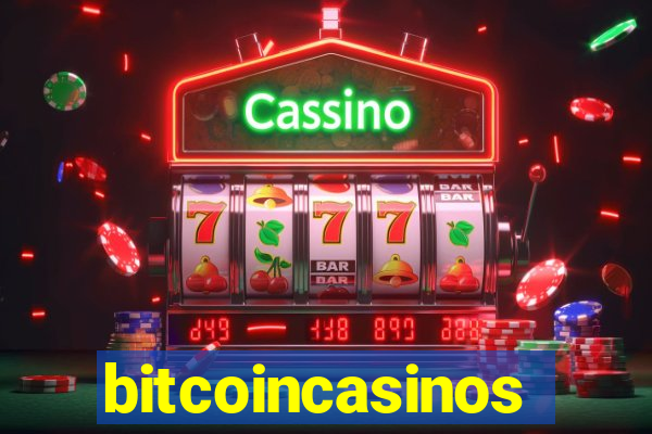 bitcoincasinos