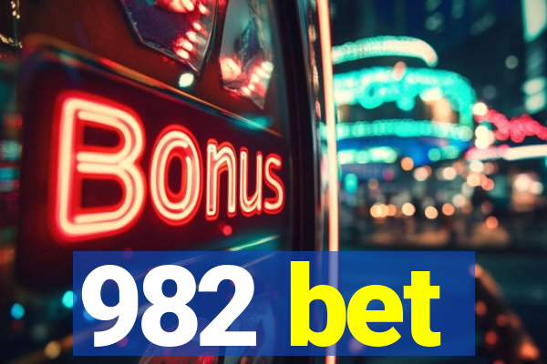 982 bet