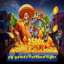 pg games fortune tiger