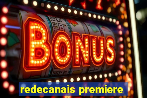 redecanais premiere