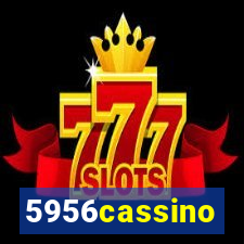 5956cassino