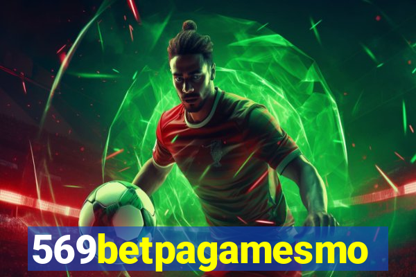 569betpagamesmo