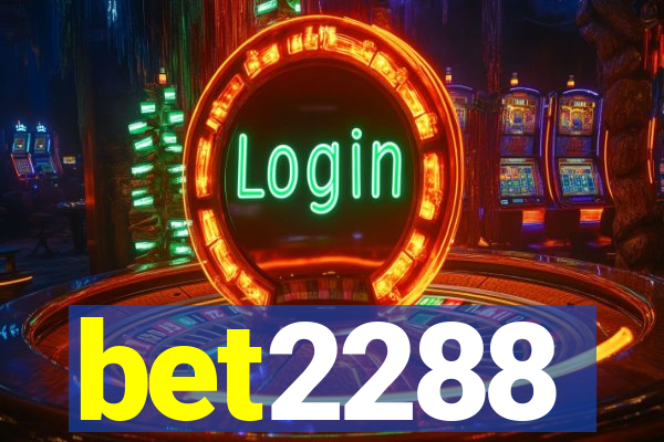 bet2288