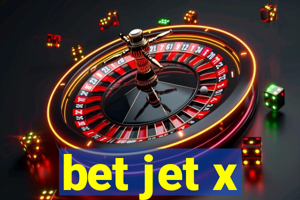 bet jet x