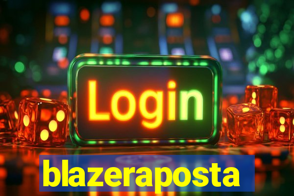 blazeraposta