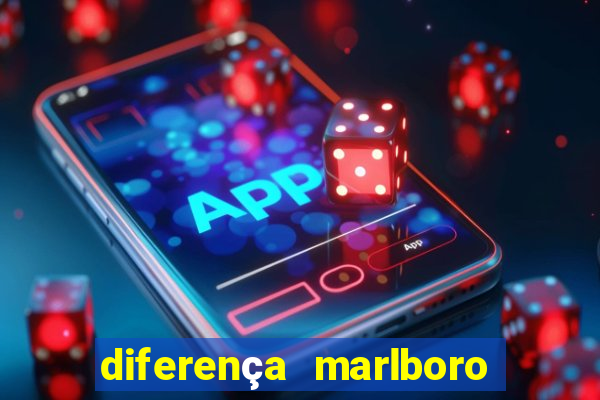 diferença marlboro red selection