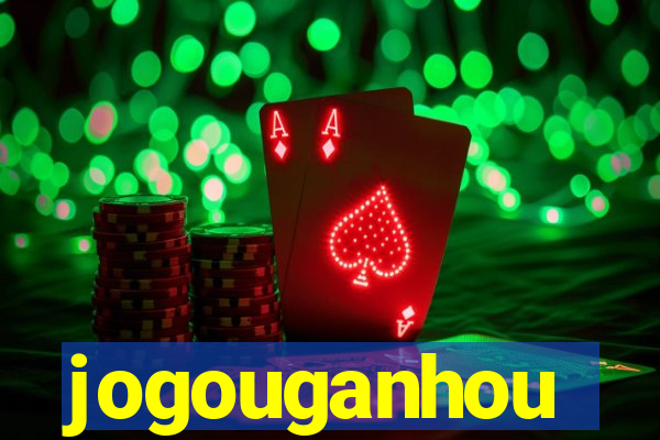 jogouganhou