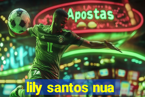 lily santos nua