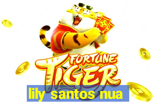 lily santos nua