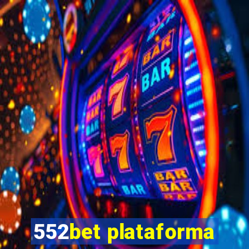 552bet plataforma