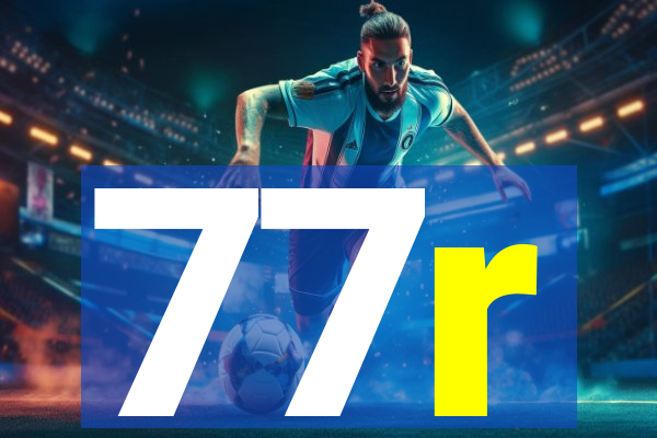 77r