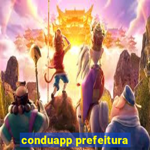 conduapp prefeitura
