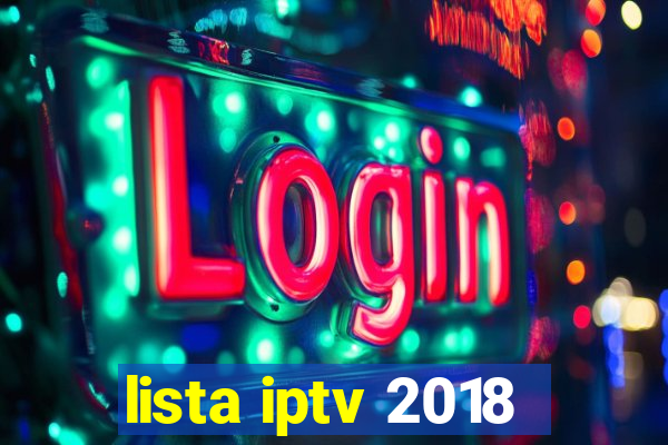 lista iptv 2018