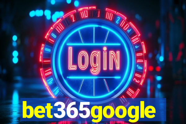 bet365google