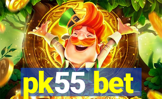 pk55 bet