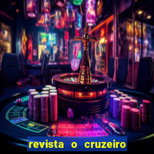 revista o cruzeiro acervo digital