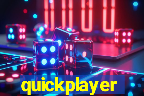 quickplayer