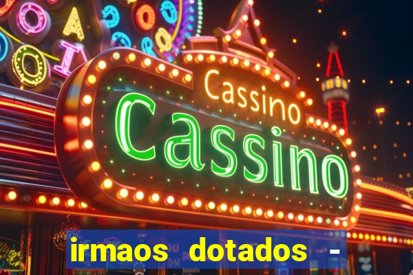 irmaos dotados - roleta russa