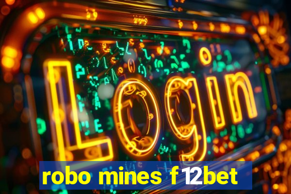 robo mines f12bet