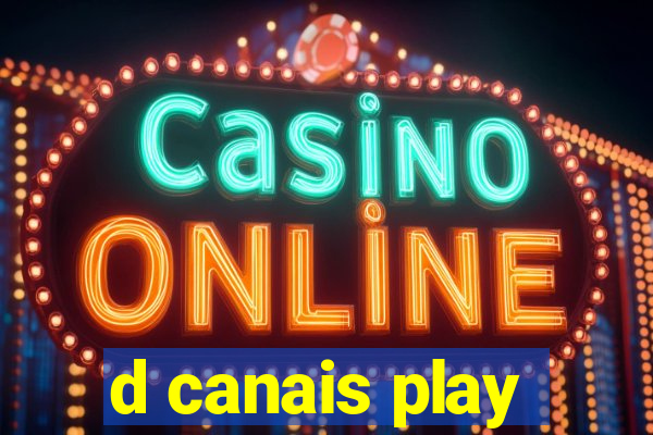 d canais play
