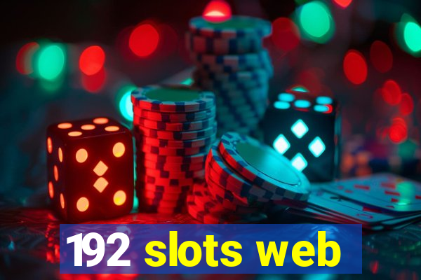 192 slots web