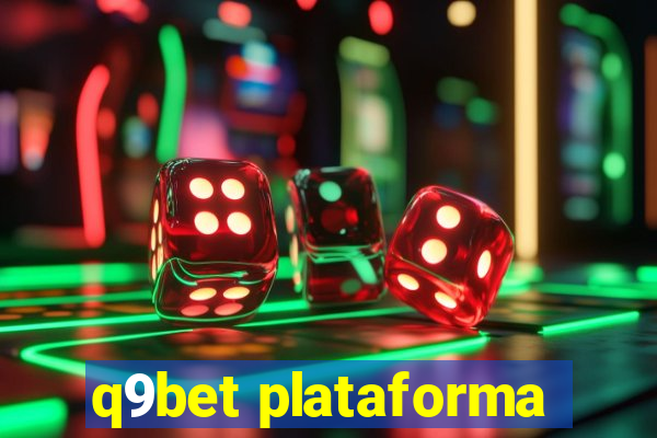 q9bet plataforma