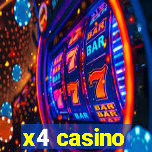 x4 casino
