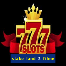 stake land 2 filme completo dublado