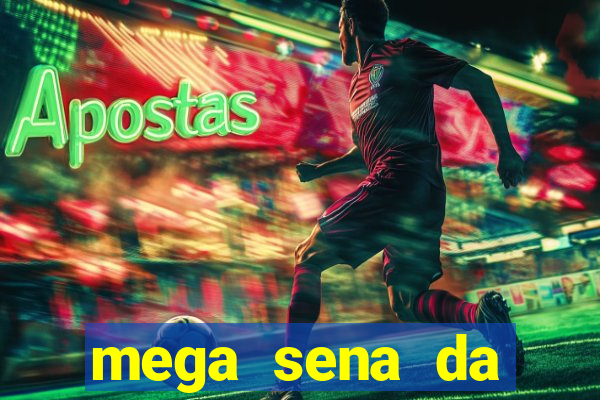 mega sena da virada 2025