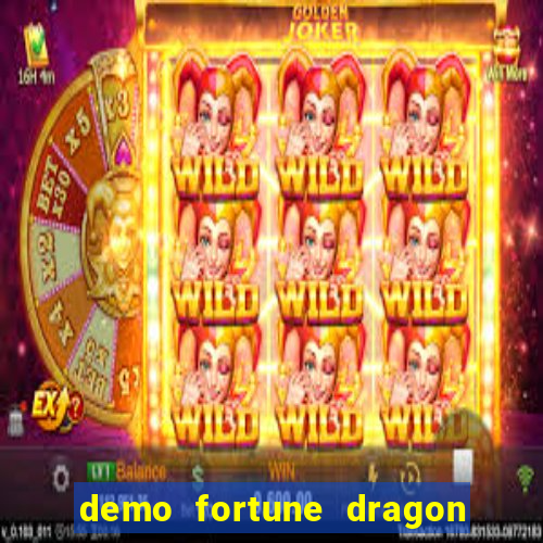 demo fortune dragon com ganho certo