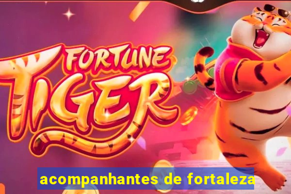 acompanhantes de fortaleza