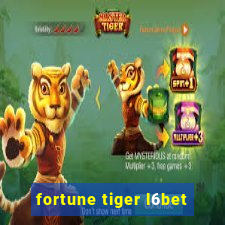 fortune tiger l6bet