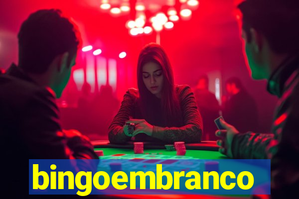 bingoembranco
