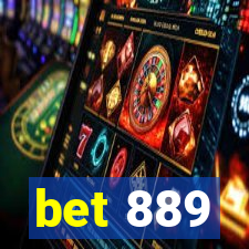 bet 889