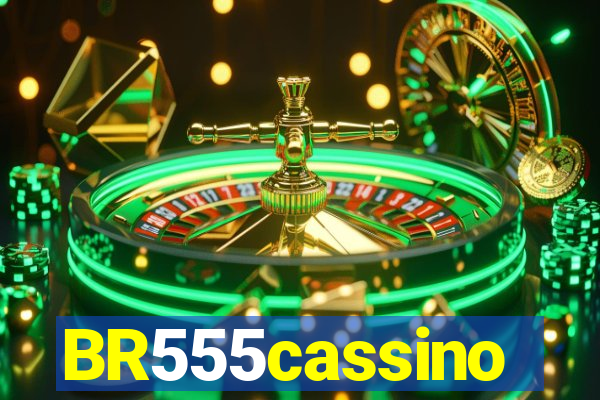 BR555cassino