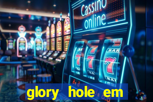 glory hole em porto alegre
