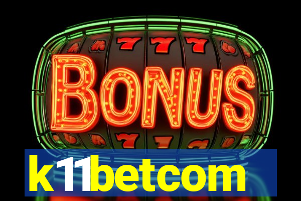 k11betcom