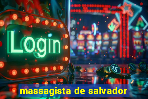 massagista de salvador