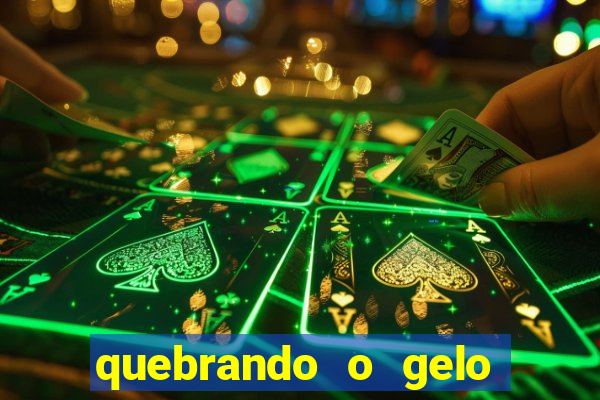 quebrando o gelo pdf download