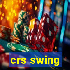 crs swing