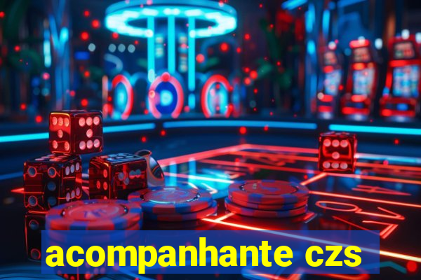 acompanhante czs
